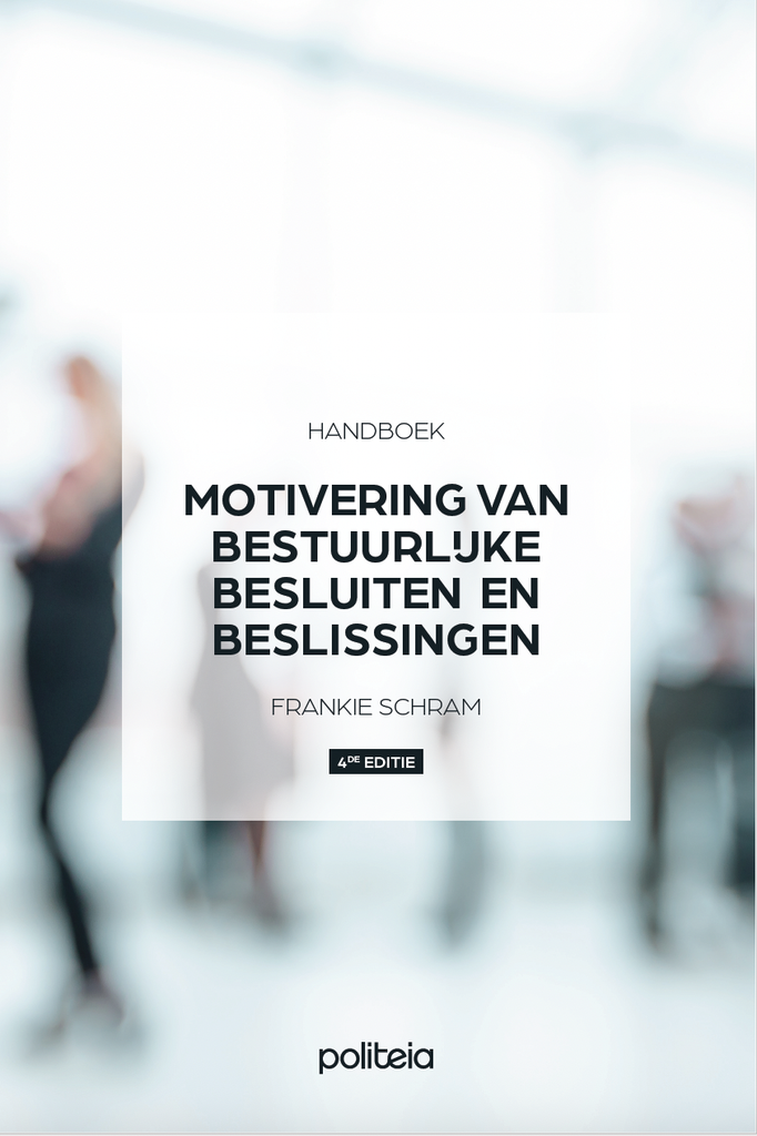 Motivering van bestuurlijke besluiten en beslissingen | 4e editie