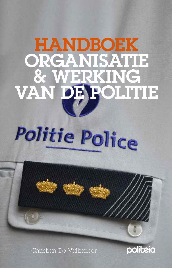 Handboek organisatie & werking van de politie