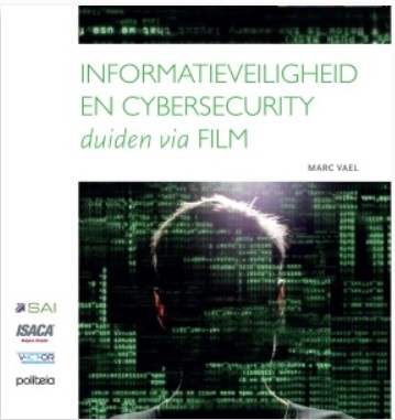 Informatieveiligheid en cybersecurity duiden via film