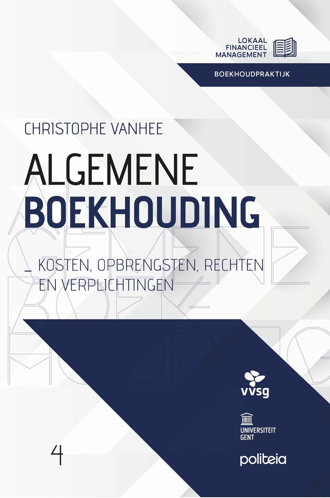 Algemene boekhouding: Kosten, opbrengsten, rechten en verplichtingen