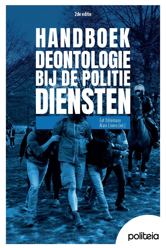 Handboek Deontologie bij de politiediensten | 2de editie