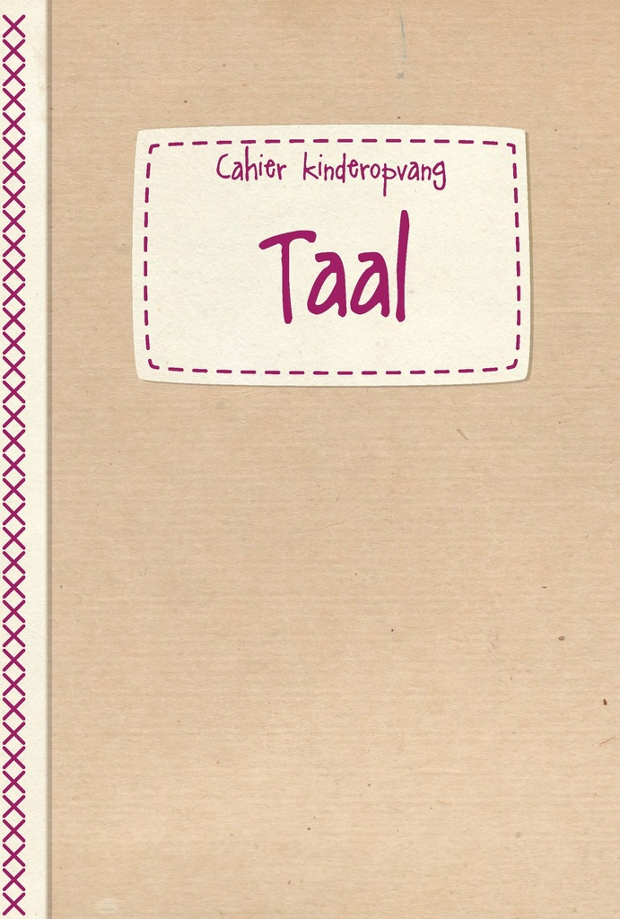 Taal - cahierreeks Kinderopvang