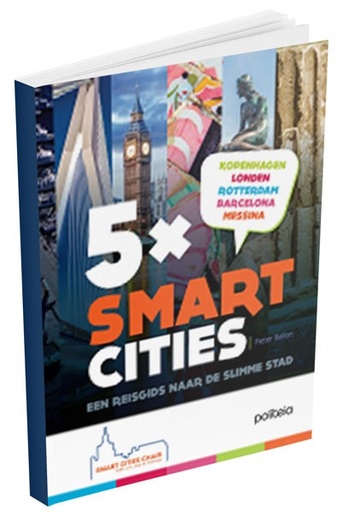 [15862] 5 X smart cities - Een reisgids naar de slimme stad (VUB)