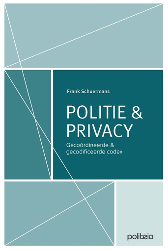 [18028] Politie & Privacy: gecoördineerde en gecodificeerde codex