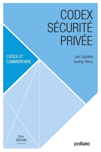 Codex sécurité privée | 8e édition