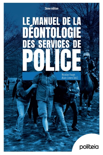 Manuel de la déontologie des services de police |  3e édition