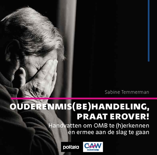 Ouderenmis(be)handeling, praat erover!