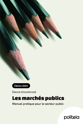 Les marchés publics. Manuel pratique pour le secteur public (édition 2024) | Papier sans abonnement (kopie)