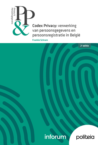 Codex Privacy: verwerking van persoonsgegevens en persoonsregistratie in België | 2e editie