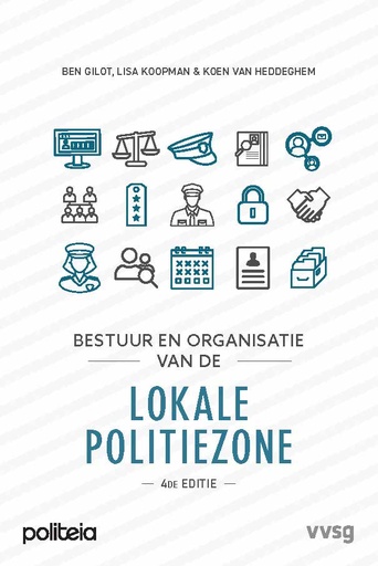 Bestuur en organisatie van de lokale politiezone | 4de editie